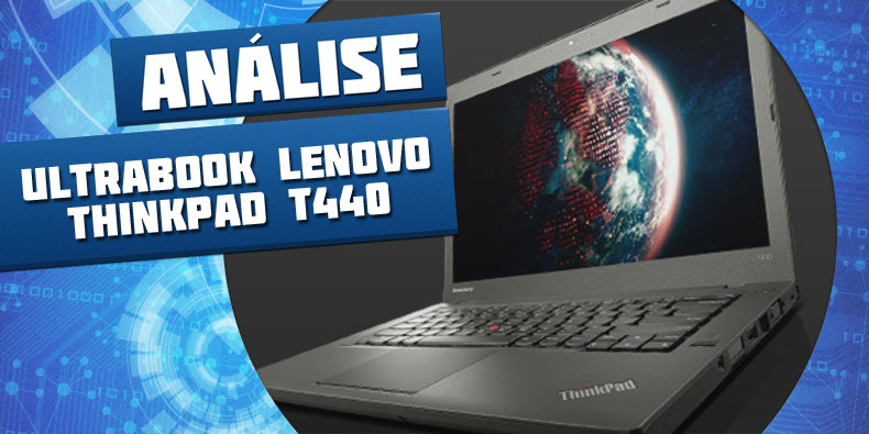 Imagem de Análise: ultrabook Lenovo ThinkPad T440 no site TecMundo