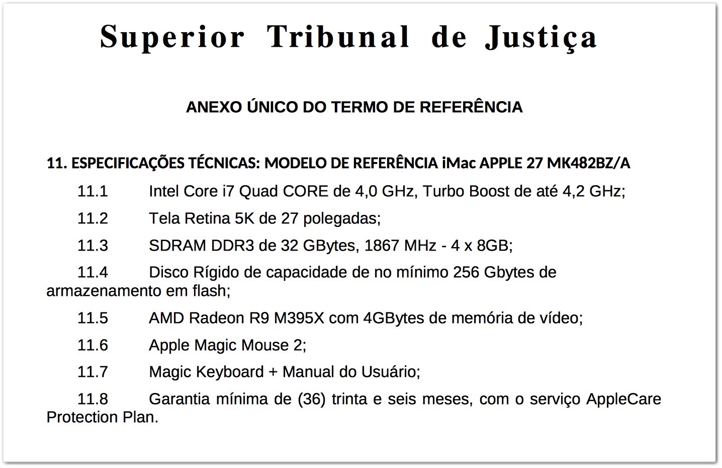 STJ fecha contrato de R$ 339 mil para adquirir 12 computadores iMac 18191917571319